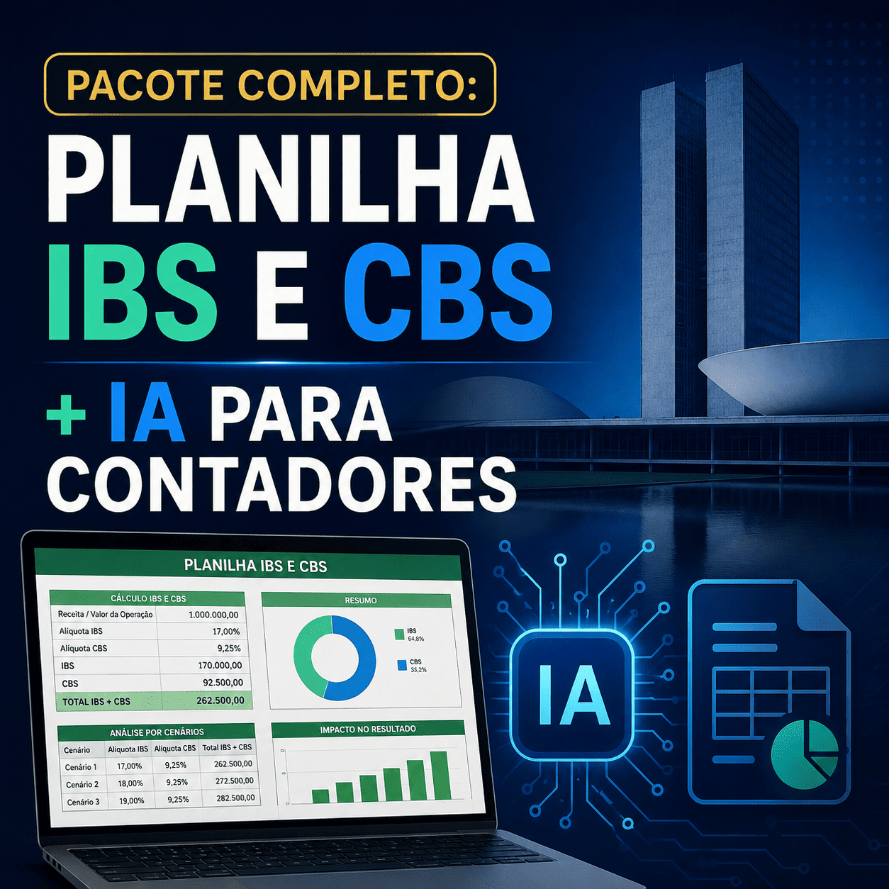 Pacote completo com Planilha IBS e CBS e IA para Contadores